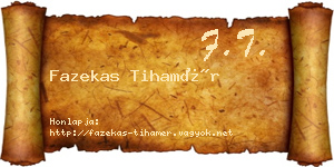 Fazekas Tihamér névjegykártya